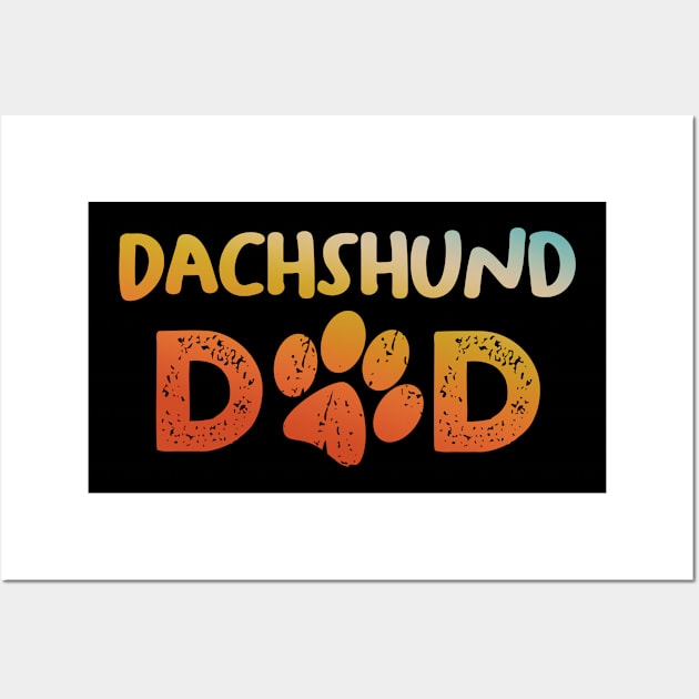 Dachshund Dad Wall Art by MetropawlitanDesigns